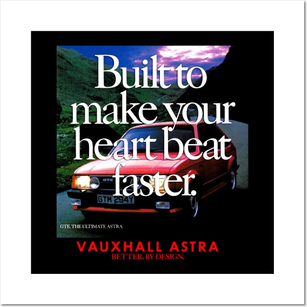 VAUXHALL ASTRA GTE - advert Wall Art by Throwback Motors
